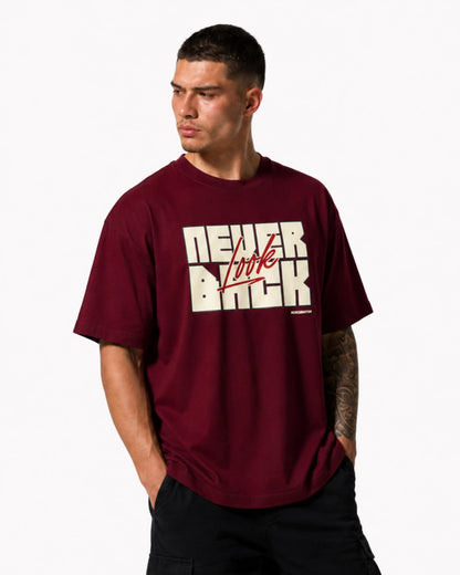 NEVER LOOK BACK MAROON